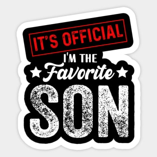 It's official i'm the favorite son, favorite son Sticker